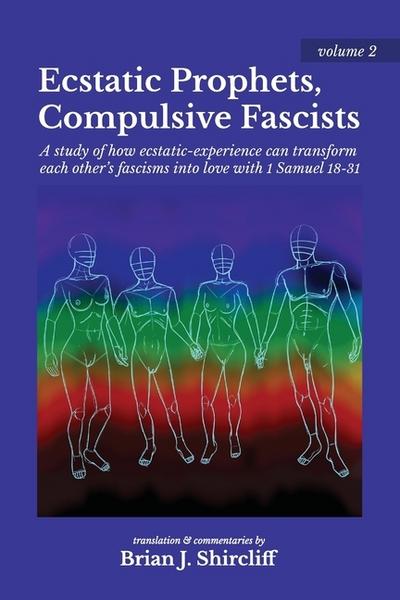 Ecstatic Prophets, Compulsive Fascists