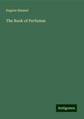 The Book of Perfumes