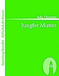Jungfer Mutter