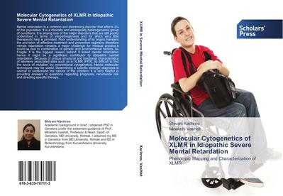 Molecular Cytogenetics of XLMR in Idiopathic Severe Mental Retardation