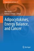 Adipocytokines, Energy Balance, and Cancer