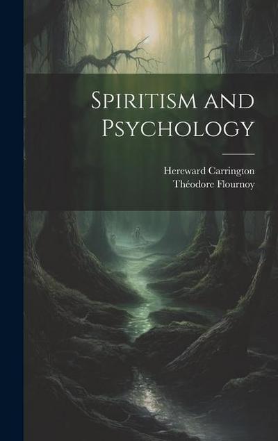 Spiritism and Psychology