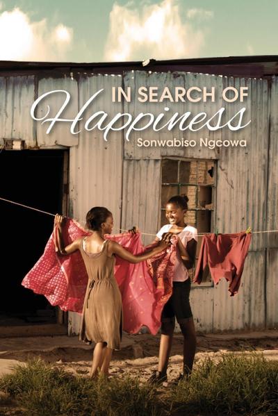 Ngcowa: In Search of Happiness