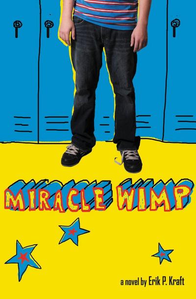 Kraft, E: Miracle Wimp