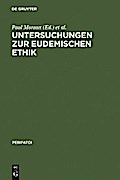 Untersuchungen zur Eudemischen Ethik
