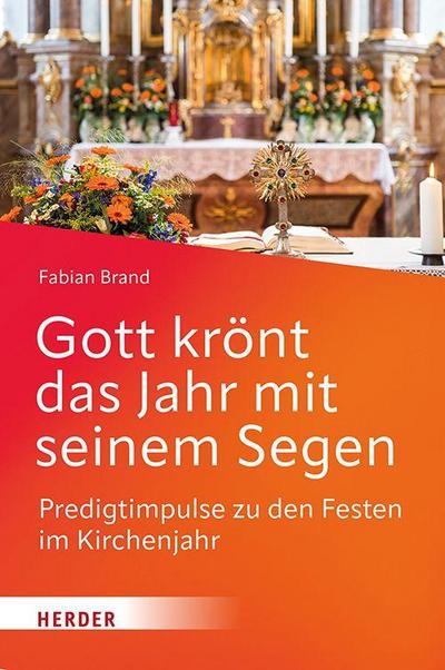 Gott krönt das Jahr mit seinem Segen