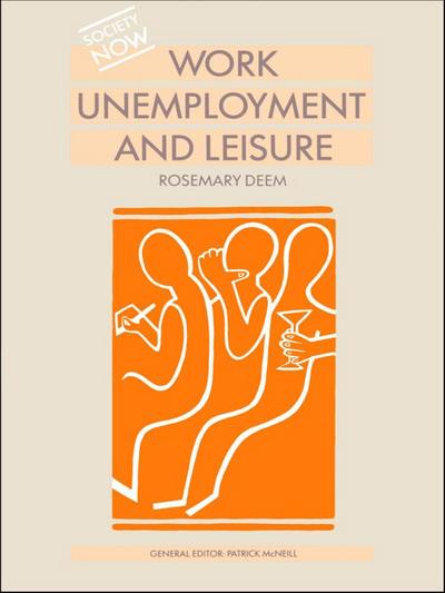 Work, Unemployment and Leisure