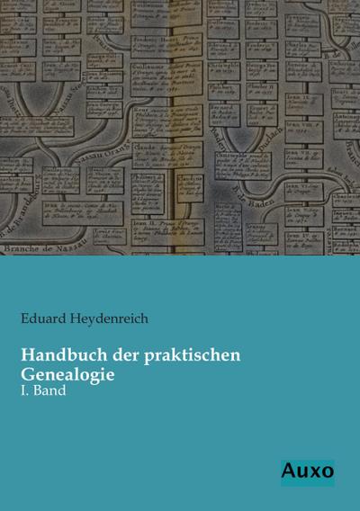 Handbuch der praktischen Genealogie