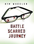 The Battle Scarred Journey