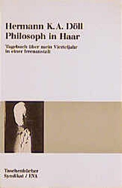 EVA Taschenbücher, Bd.16, Philosoph in Haar