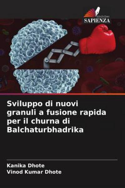 Sviluppo di nuovi granuli a fusione rapida per il churna di Balchaturbhadrika