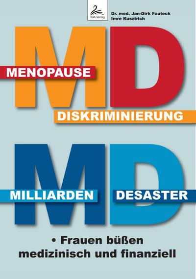 MD Menopause Diskriminierung MD Milliarden Desaster