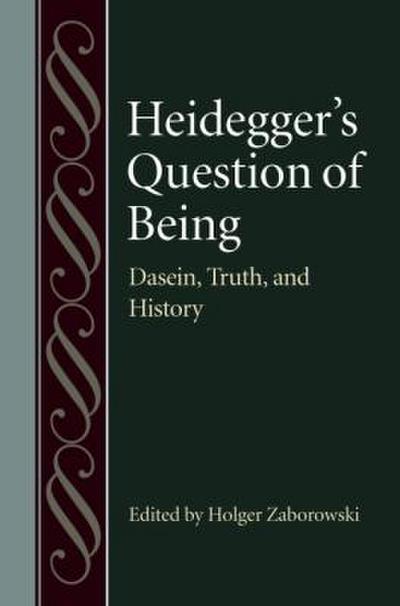Heidegger’s Question of Being
