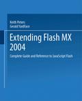 Extending Macromedia Flash MX 2004