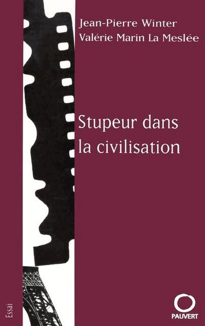 Stupeur dans la civilisation