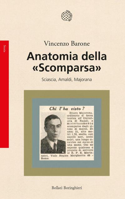 Anatomia della ’Scomparsa’. Sciascia, Amaldi, Majorana