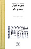 Petit traite des pates