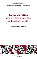 La préservation des archives privées et l’in