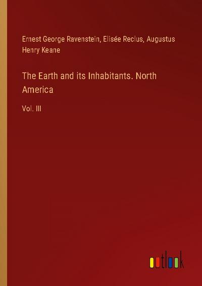 The Earth and its Inhabitants. North America