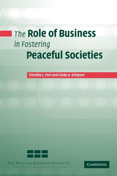 The Role of Business in Fostering Peaceful Societies