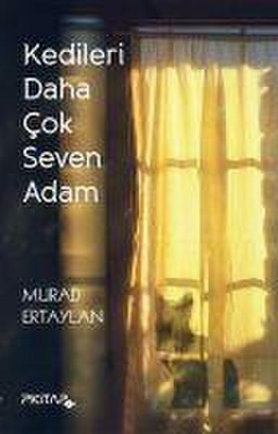 Kedileri Daha Cok Seven Adam