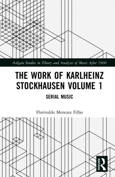 The Work of Karlheinz Stockhausen Volume 1