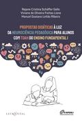 Propostas Didáticas à Luz da Neurociência Pedagógica para Alunos com TDAH do Ensino Fundamental I