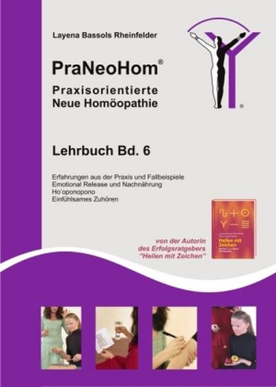 PraNeoHom, Praxisorientierte Neue Homöopathie Erfahrungen aus der Praxis und Fallbeispiele, Emotional Release, Einfühlsames Zuhören
