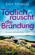 Tödlich rauscht die Brandung von Kate Penrose | Ebook