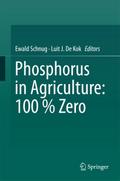 Phosphorus in Agriculture: 100 % Zero