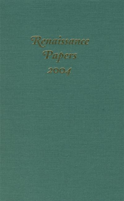 Renaissance Papers 2004