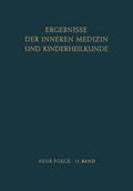 Ergebnisse der Inneren Medizin und Kinderheilkunde