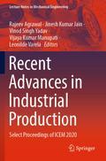 Recent Advances in Industrial Production