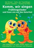 Komm, wir singen Frühlingslieder und freun uns auf das Osterfest