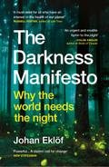 The Darkness Manifesto