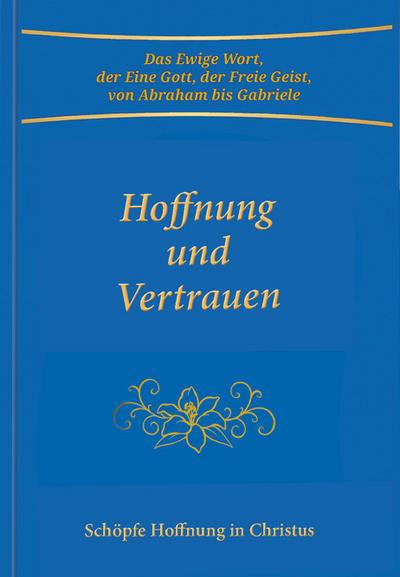 Hoffnung und Vertrauen