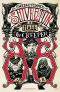 Shiverton Hall: The Creeper
