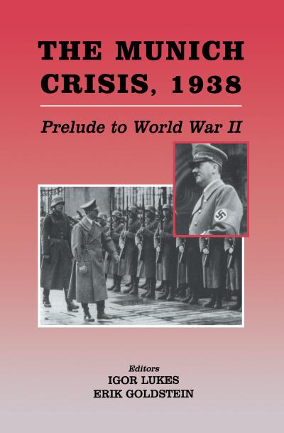 The Munich Crisis, 1938