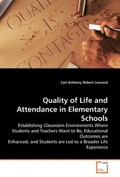 Quality of Life and Attendance in Elementary Schools