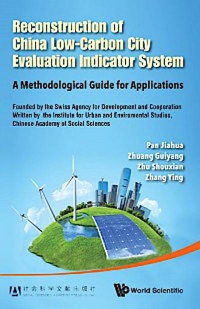 RECONSTRUCTION OF CHINA LOW-CARBON CITY EVALUATION INDICATOR