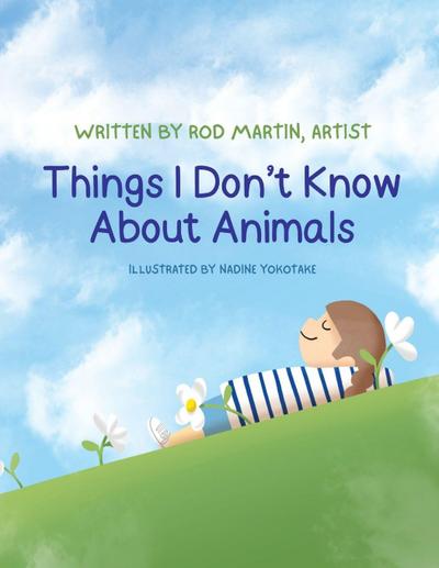Things I Don’t Know About Animals