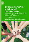 Bystander Intervention in Bullying and Peer Victimization