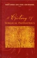 History Of Surgical Paediatrics, A