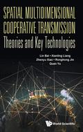 SPATIAL MULTIDIMENSION COOPER TRANSMISS THEORIES & KEY TECH