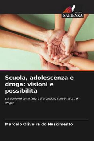 Scuola, adolescenza e droga: visioni e possibilità