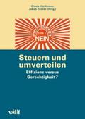 Steuern und umverteilen: Effizienz versus Gerechti