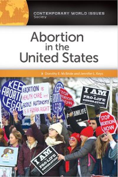 Abortion in the United States: A Reference Handbook, 2nd Edition