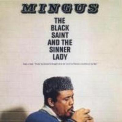 Mingus, C: Black Saint & Sinner Lady