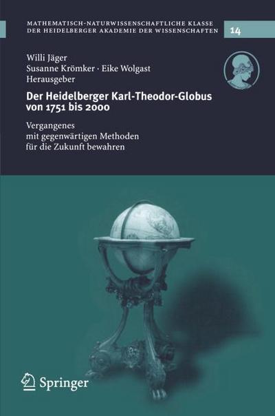 Der Heidelberger Karl-Theodor-Globus von 1751 bis 2000