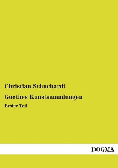 Goethes Kunstsammlungen